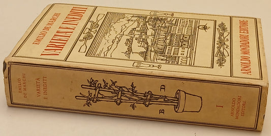 Varieta' e inediti tomo I - Emilio De Marchi- Mondadori Classici- 1a ed.- ZFS254