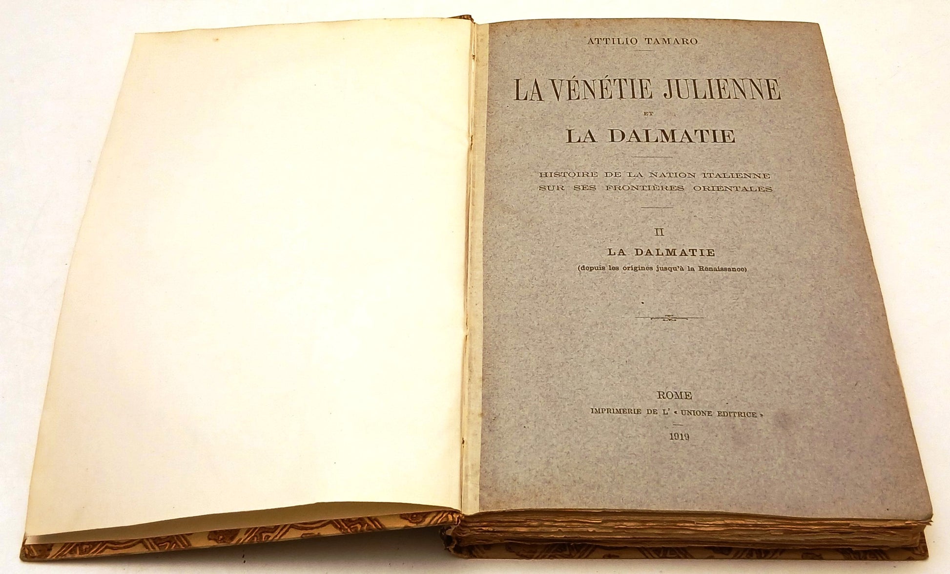 La Venetie Julienne et la Dalmatie 3 volumi- Attilio Tamaro- in francese- BLCP27