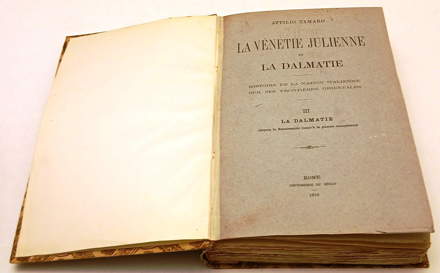 La Venetie Julienne et la Dalmatie 3 volumi- Attilio Tamaro- in francese- BLCP27