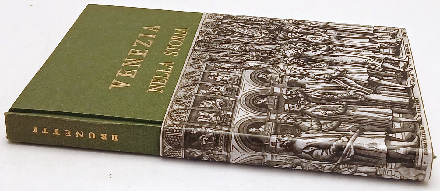 Venezia nella storia - Mario Brunetti - Alfieri - 1a ed. - ZFS95