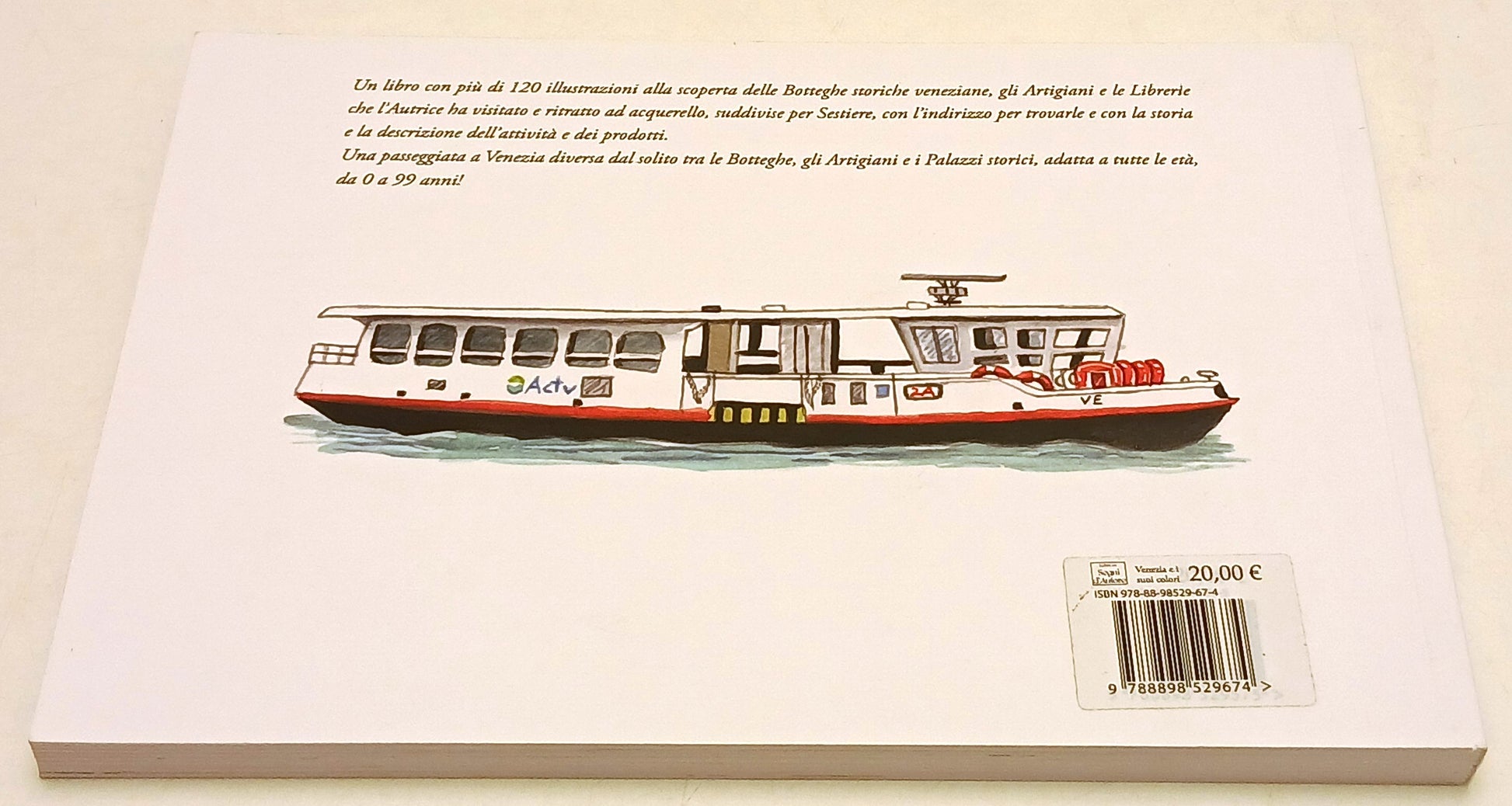 Venezia e i suoi colori Botteghe - Angela Maria Russo - Segni d'Autore- G26