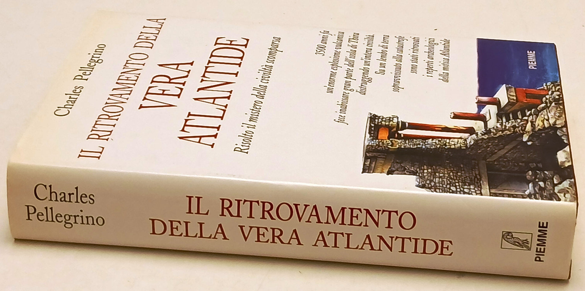 Il ritrovamento della vera Atlantide- Charles Pellegrino- Piemme- 1a ed.- ZFS191