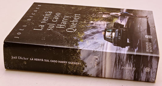 La verita' sul caso Harry Quebert - Joel Dicker - Bompiani - YFS971
