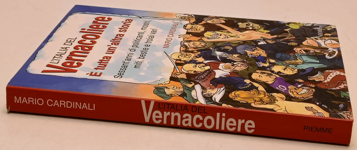L'Italia del Vernacoliere - Mario Cardinali - Piemme - 1a ed.- YFS421