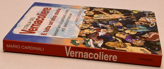 L'Italia del Vernacoliere - Mario Cardinali - Piemme - 1a ed.- YFS421