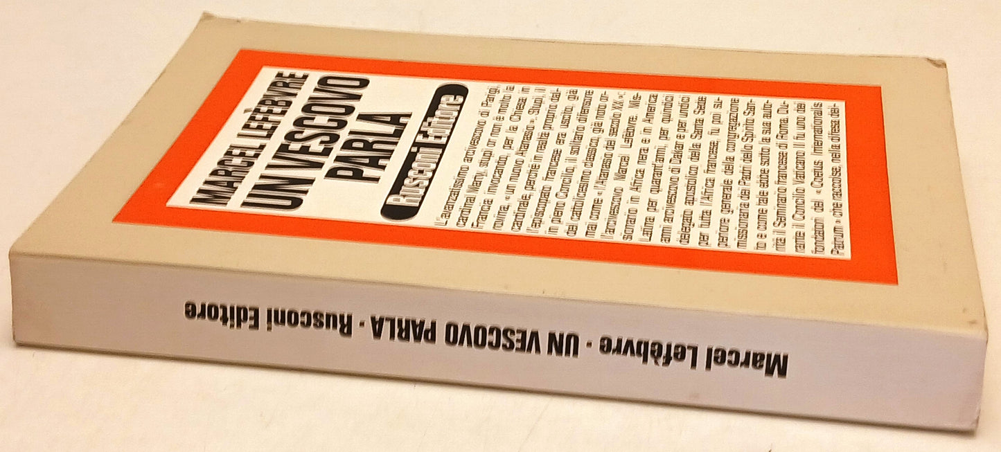 Un Vescovo parla - Marcel Lefebvre - Rusconi Problemi Attuali - 1a ed. - ZFS271