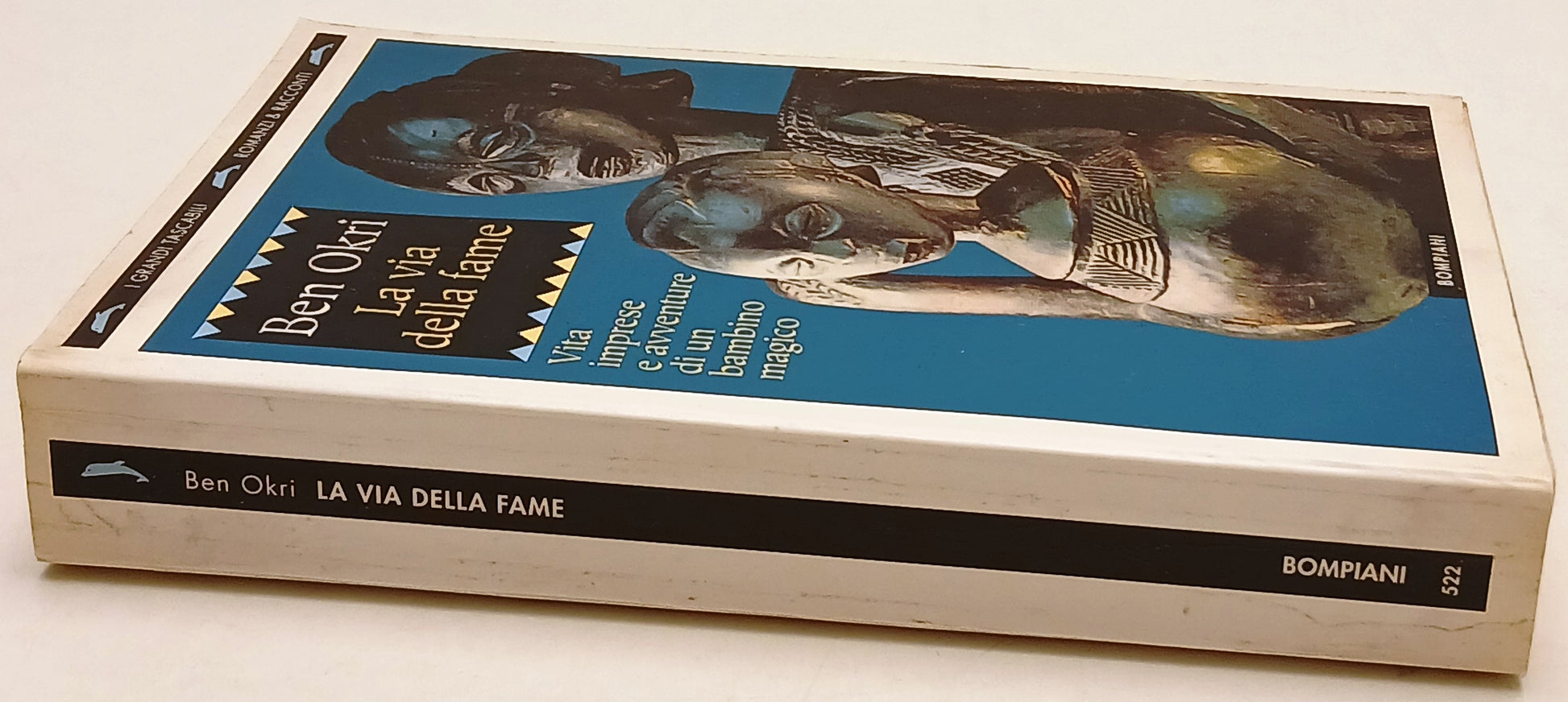 La via della fame - Ben Okri - I Grandi Tascabili Bompiani - 1a ed. - ZFS180