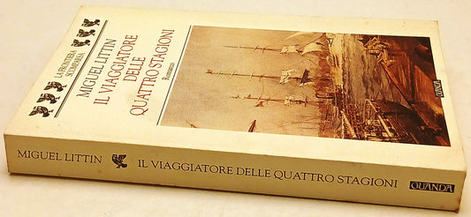 Il viaggiatore delle quattro stagioni - Miguel Littin - Guanda - 1a ed.- XFS
