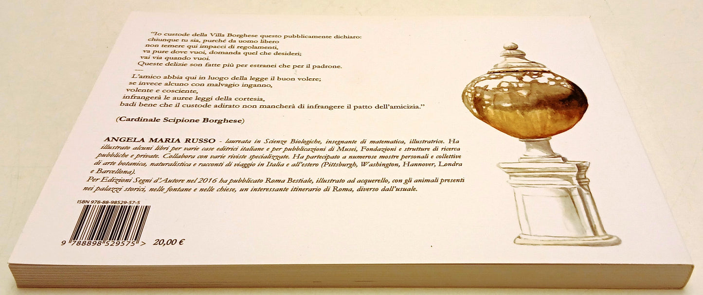 Villa Borghese e il Pincio Delizie - Angela Maria Russo - Segni d'Autore - B26