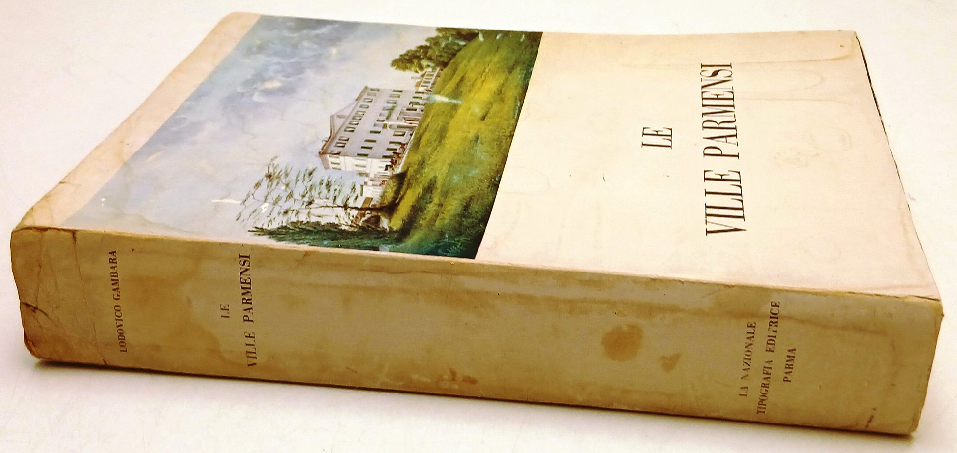 Le Ville Parmensi - Lodovico Gambara - La Nazionale - 1a ed. - morbida - WPR