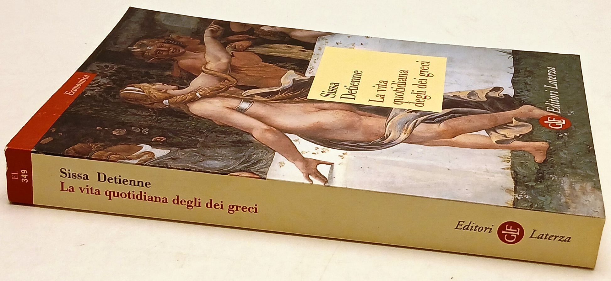 La vita quotidiana ai tempi degli Dei greci- Giulia Sissa- Laterza Economica-XFS