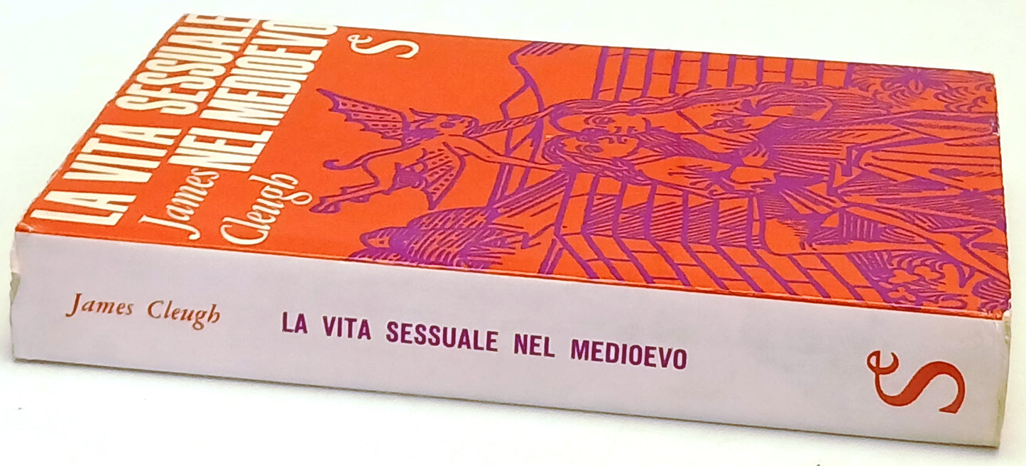 La vita sessuale nel Medioevo - James Cleugh - Sugar - 1a ed. - ZFS162