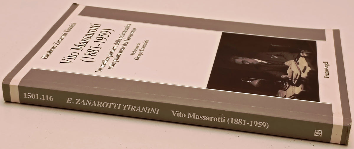 Vito Massarotti 1881-1959 - Elisabetta Zanarotti Tiranini- Franco Angeli- ZFS287