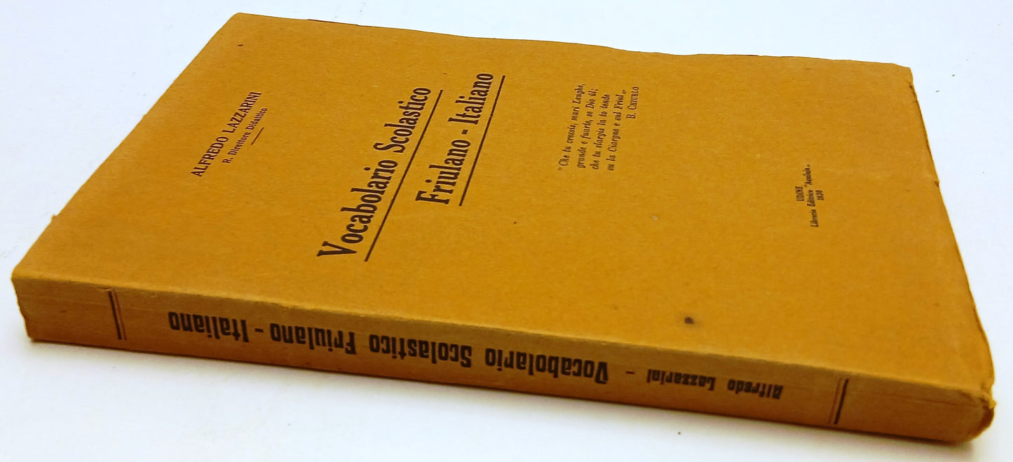 LZ- VOCABOLARIO SCOLASTICO FRIULANO-ITALIANO- LAZZARINI- AQUILEJA- 1930- B-ZFS83