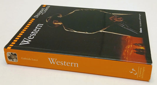 LW- WESTERN I DIZIONARI DEL CINEMA - ELECTA- ACCADEMIA IMMAGINE- 2005- B- YFS388