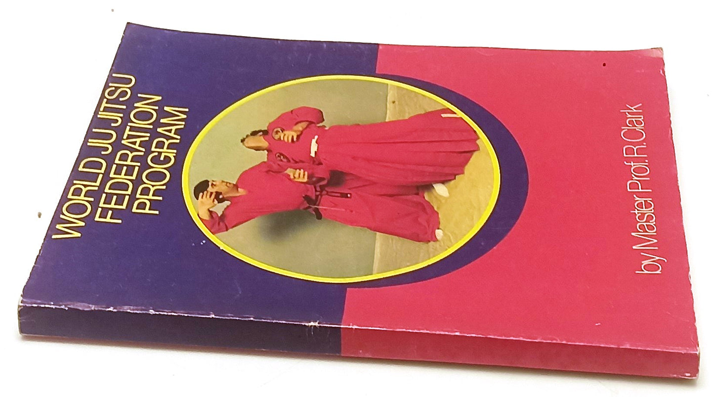 LZ- WORLD JU JITSU FEDERATION PROGRAM INGLESE - MASTER PROF. R. CLARK- B- YFS659