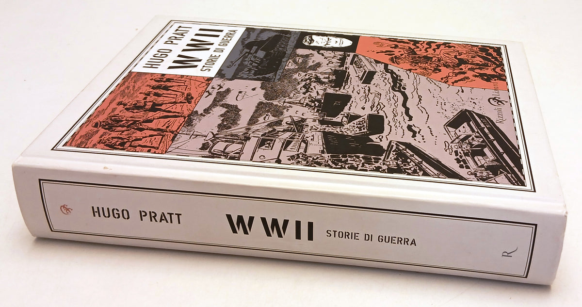 FV- WWII STORIE DI GUERRA CARTONATO - HUGO PRATT - RIZZOLI - 1a ED. 2009- C- Z25