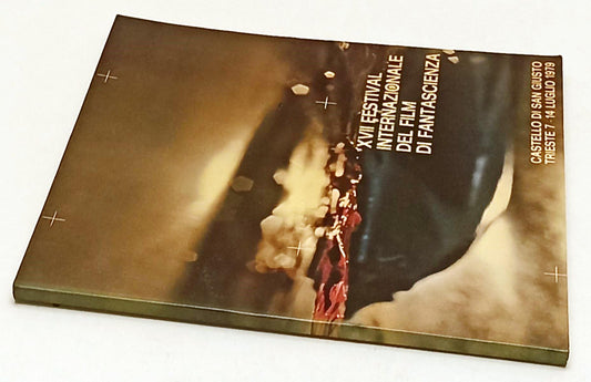 LW- XVII FESTIVAL INTERNAZIONALE DEL FILM DI FANTASCIENZA 1979 CATALOGO - YFS314