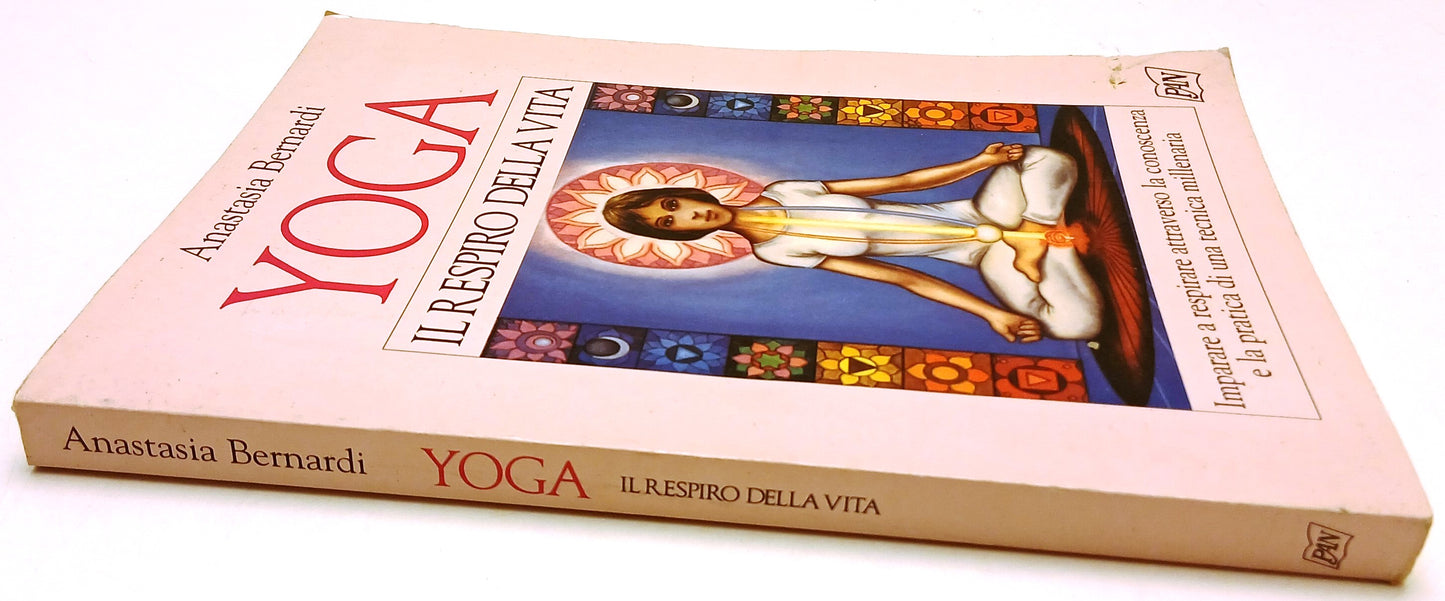 Yoga Il respiro della vita - Anastasia Bernardi - Pan Manuali illustrati- ZFS131