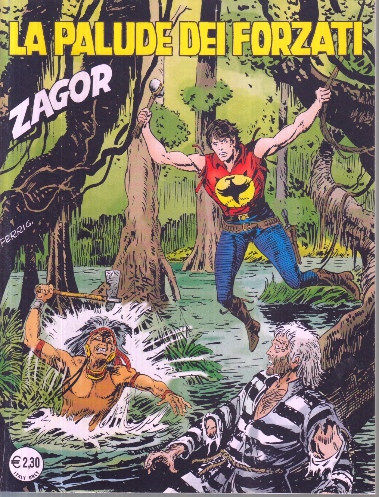 Zagor Zenith gigante Originale - Bonelli - Fascia 500/599- scegli il numero- V26