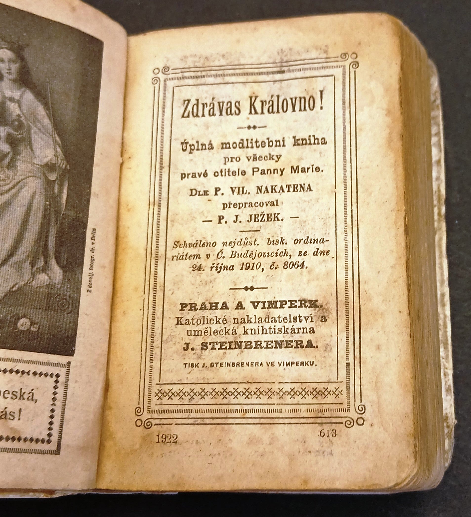 Zdravas Kralovno Libro preghiere in Ceco - Jezek Nakatena - Praha - 1922 - LCH18