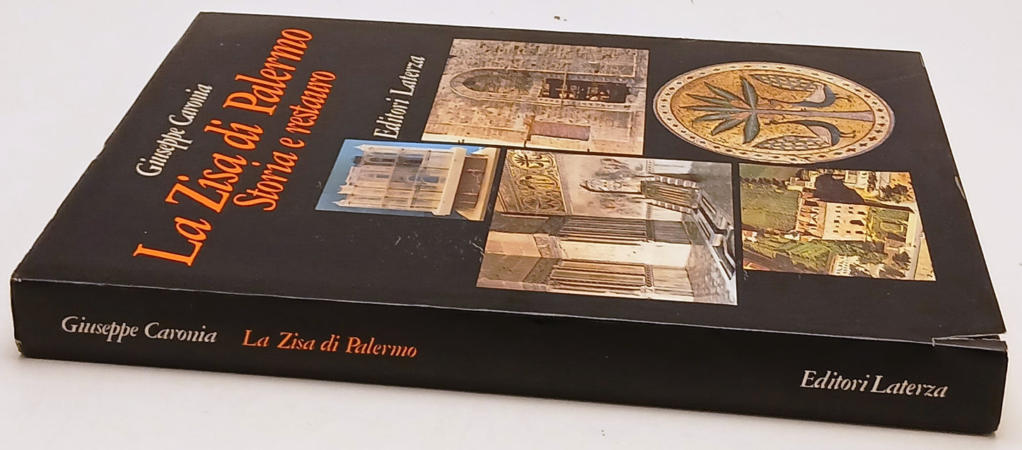 La Zisa di Palermo Storia e restauro - Giuseppe Caronia - Laterza - YFS136