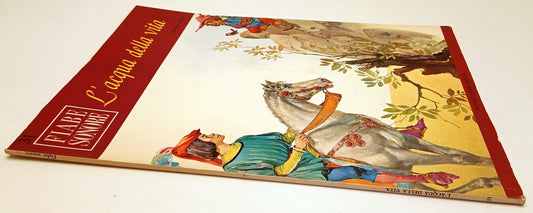 LB- FIABE SONORE N.31 L'ACQUA DELLA VITA + disco 45 giri - FABBRI - RVSa736