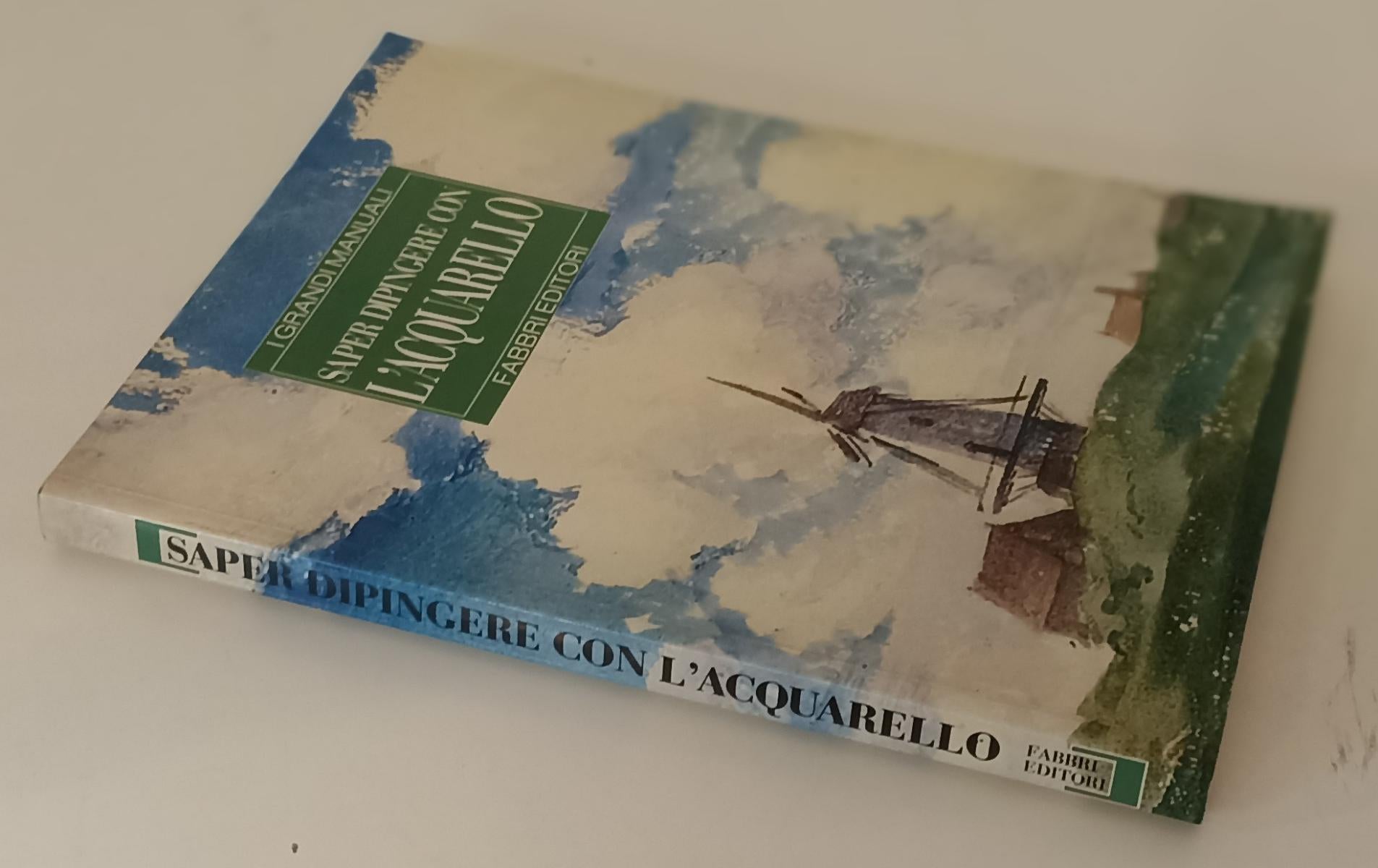 LZ- I GRANDI MANUALI SAPER DIPINGERE CON L'ACQUARELLO-- FABBRI--- 1990- B-YFS105