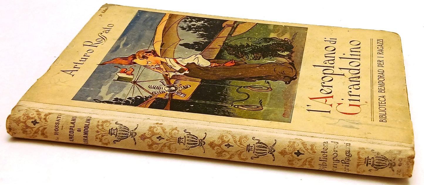 LN- L'AEROPLANO DI GIRANDOLINO- ARTURO ROSSATO- BEMPORAD- RAGAZZI- 1924- C-YFS38