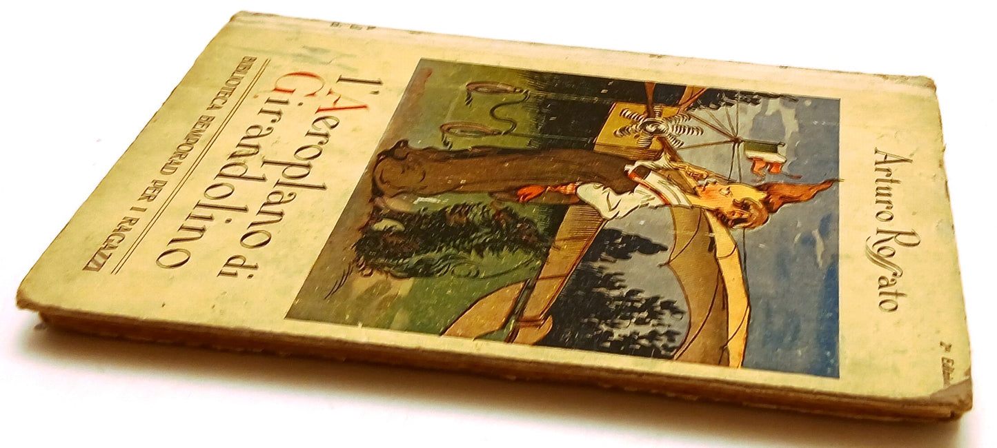 LN- L'AEROPLANO DI GIRNADOLINO- ARTURO ROSSATO- BEMPORAD- RAGAZZI- 1924- C-YFS38
