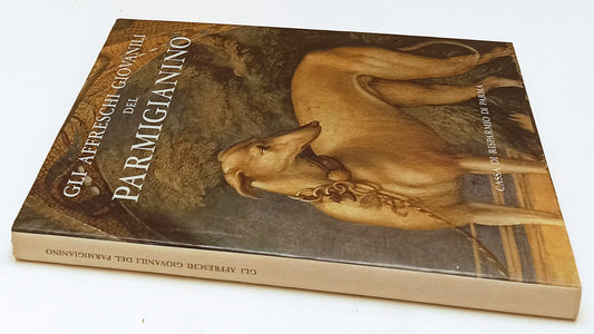 LT- GLI AFFRESCHI GIOVANILI DEL PARMIGIANINO -- CARI PARMA --- 1988 - CS- WPR319