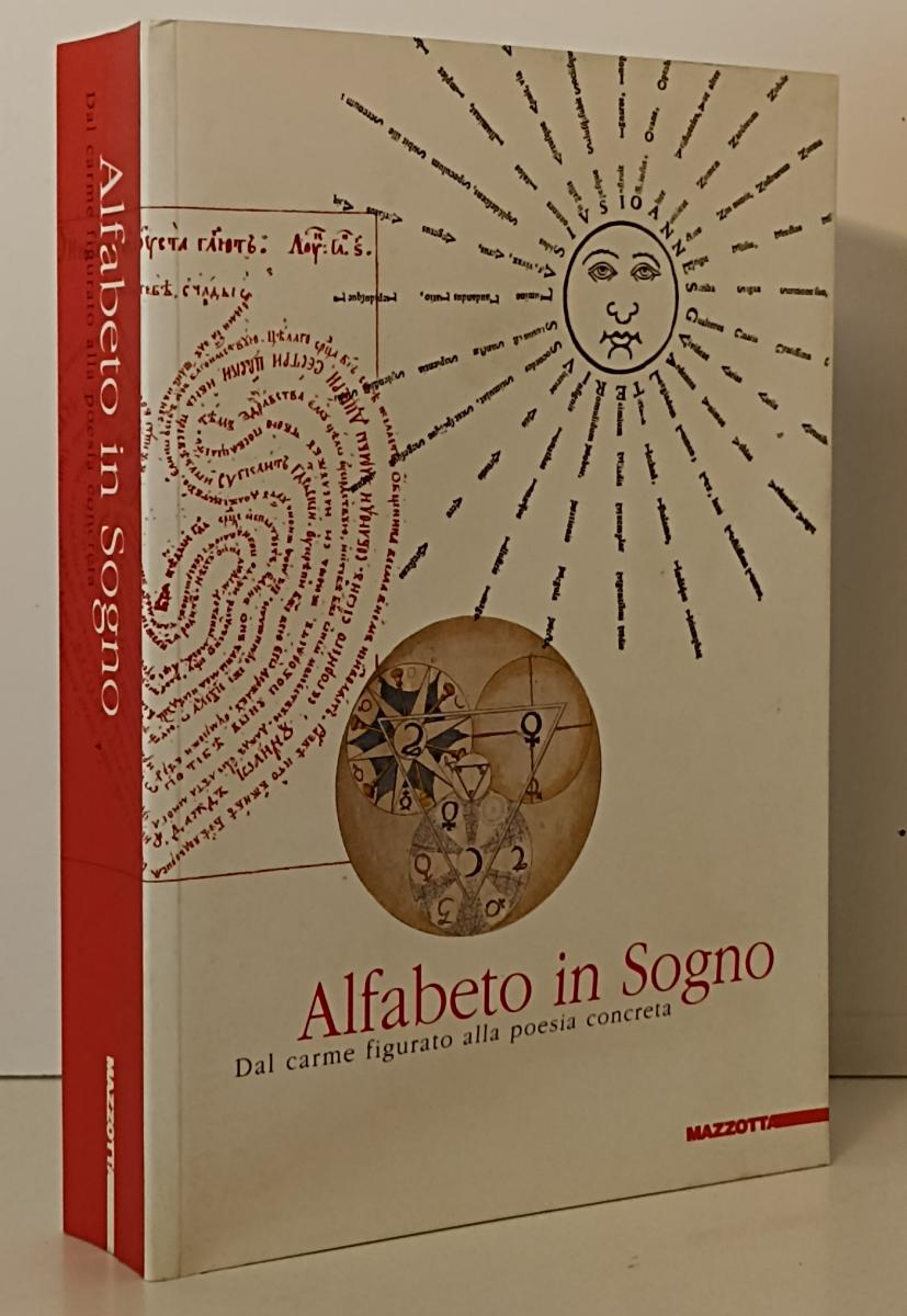 LT- ALFABETO IN SOGNO CARME FIGURATO - PARMIGGIANI - MAZZOTTA--- 2012- B- YFS193