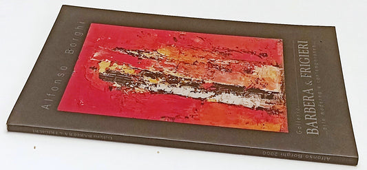 LT- ALFONSO BORGHI DUEMILA CATALOGO- GALLERIA BARBERA & FRIGIERI- 2000- B-XFS197