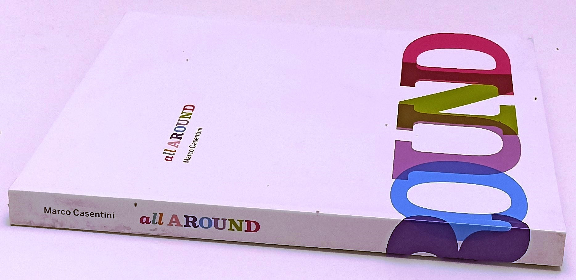 LT- ALL AROUND MARCO CASENTINI CATALOGO MOSTRA- FRANK PETER- CAMeC- 2010- XFS198