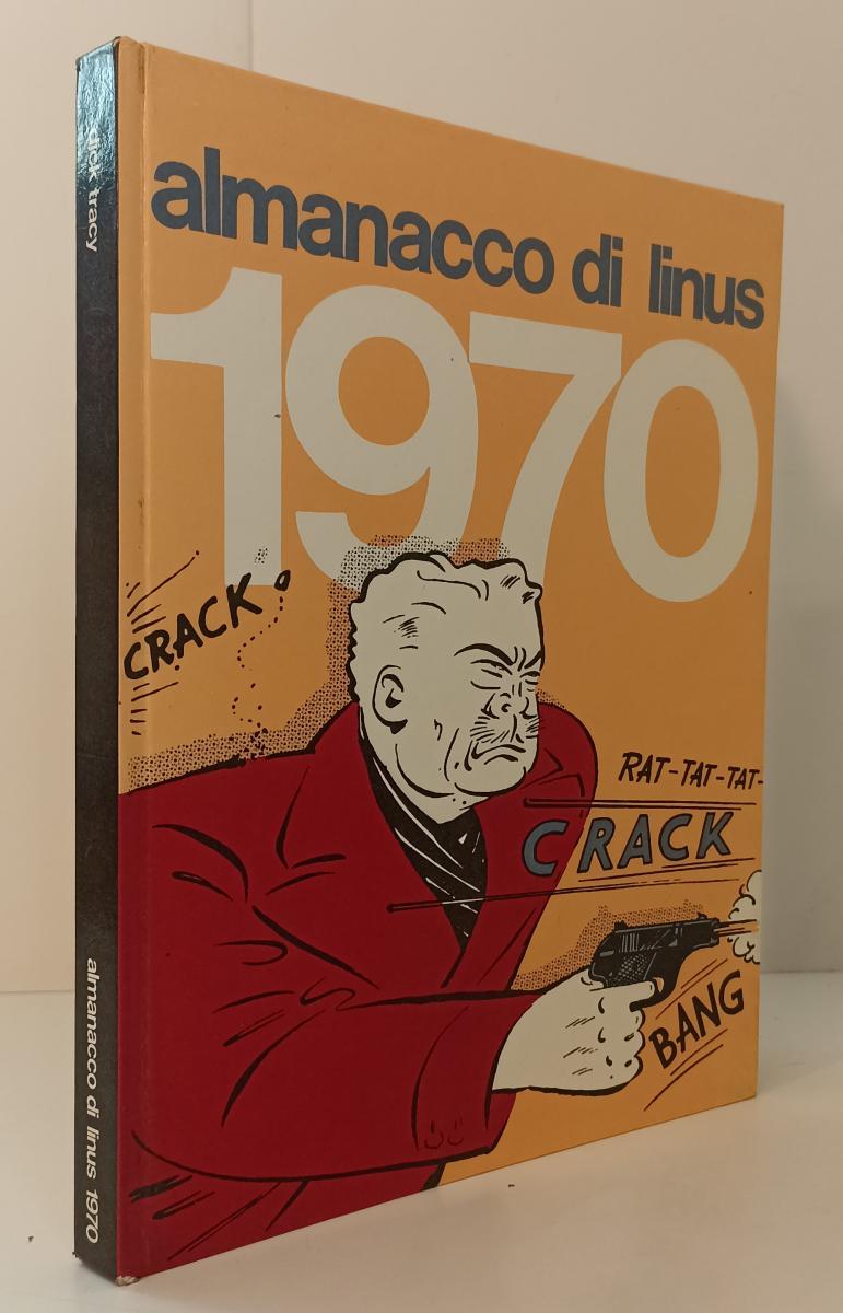 FV- ALMANACCO DI LINUS 1970 DICK TRACY CARTONATO --- 1970 - C - N23