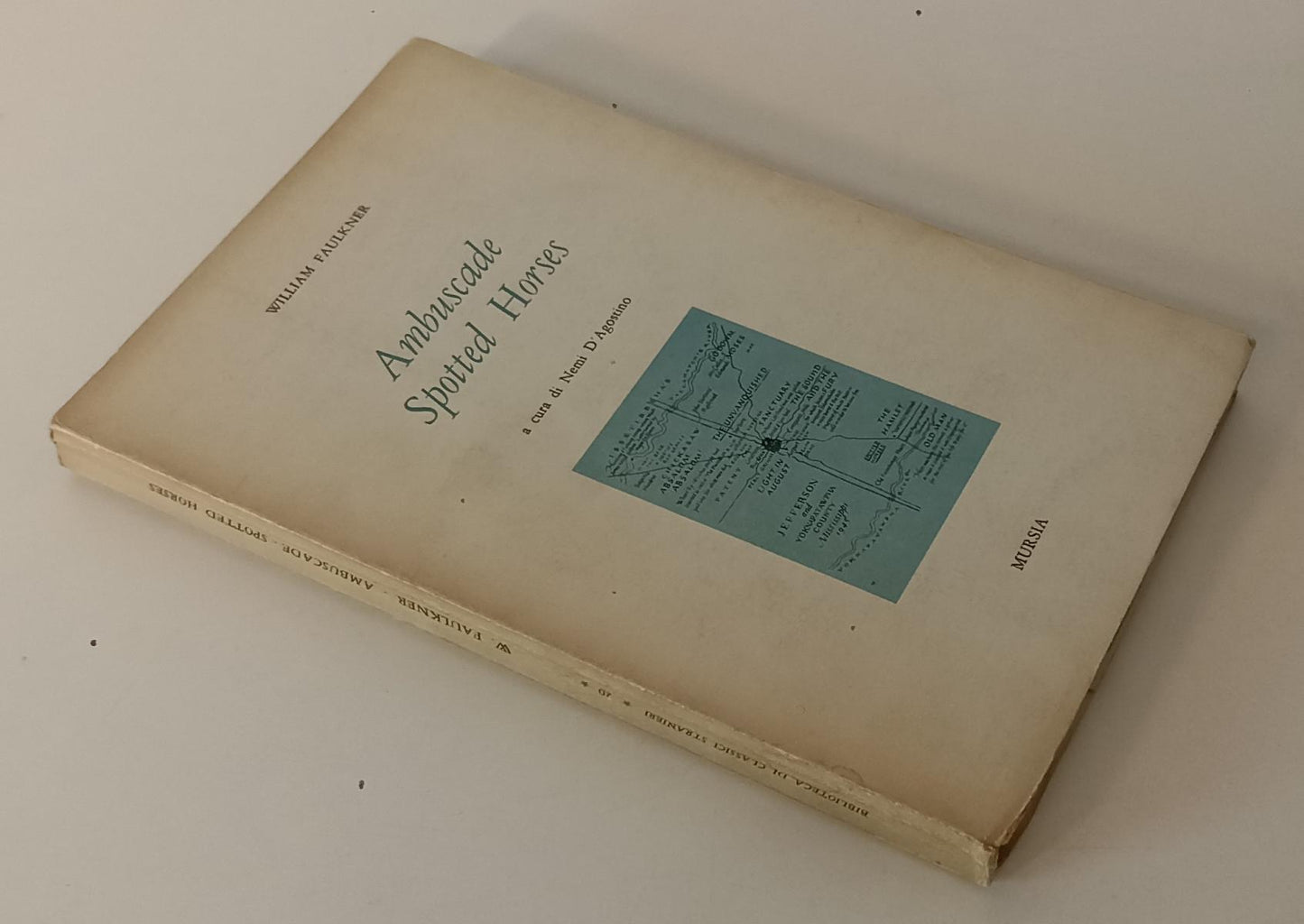 LN- AMBUSCADE SPOTTED HORSES - WILLIAM FAULKNER - MURSIA --- 1965 - B - YFS210
