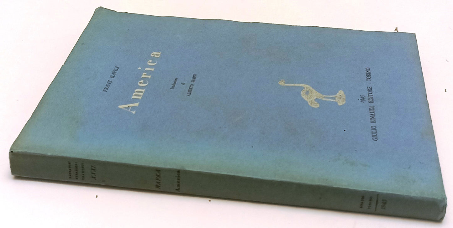 LN- AMERICA - FRANZ KAFKA - EINAUDI - NARRATORI STRANIERI -- 1945 - B - XFS131