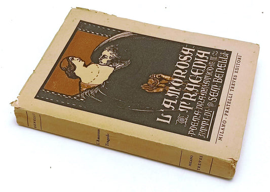 LN- L'AMOROSA TRAGEDIA POEMA - SEM BENELLI - FRATELLI TREVES --- 1928- B- YFS399
