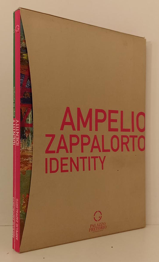 LT- AMPELIO ZAPPALORTO IDENTITY ELOGIO DEL FRAMMENTO 2 VOLUMI - 2005 - B- XFS163