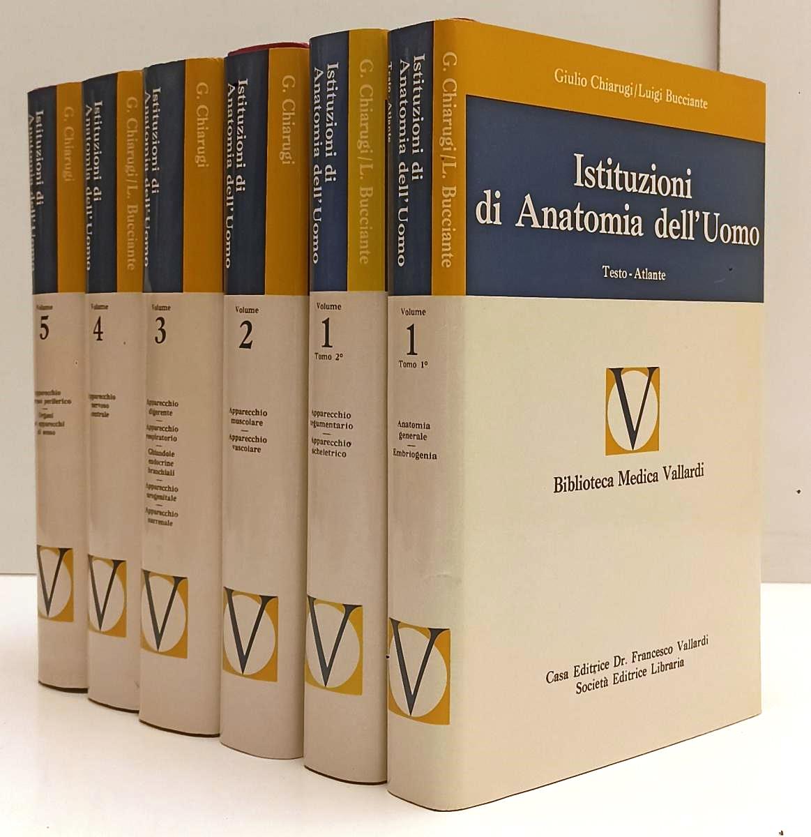 LZ- ISTITUZIONI DI ANATOMIA DELL'UOMO 6 VOLUMI - CHIARUGI - VALLARDI- CS- BLCP81