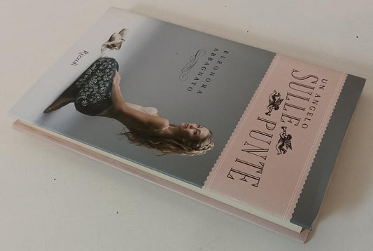 LS- UN ANGELO SULLE PUNTE - ELEONORA ABBAGNATO - RIZZOLI ---- CS- XFS137