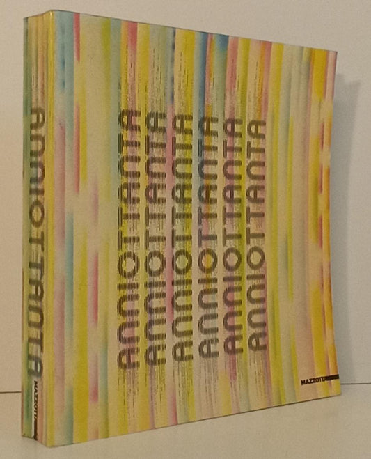 LT- ANNIOTTANTA CATALOGO MOSTRA --MAZZOTTA --- 1985 - B - YFS140