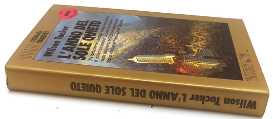 LF- L'ANNO DEL SOLE QUIETO- WILSON TUCKER- NORD- COSMO ORO- 1a ED.- 1989- BS-XFS