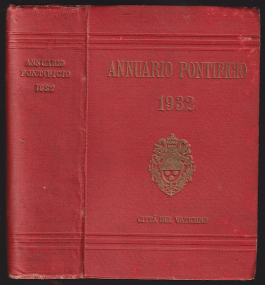 Annuario Pontificio 1932 - Tip. Poliglotta Vaticana Citta' del Vaticano - ZFS223