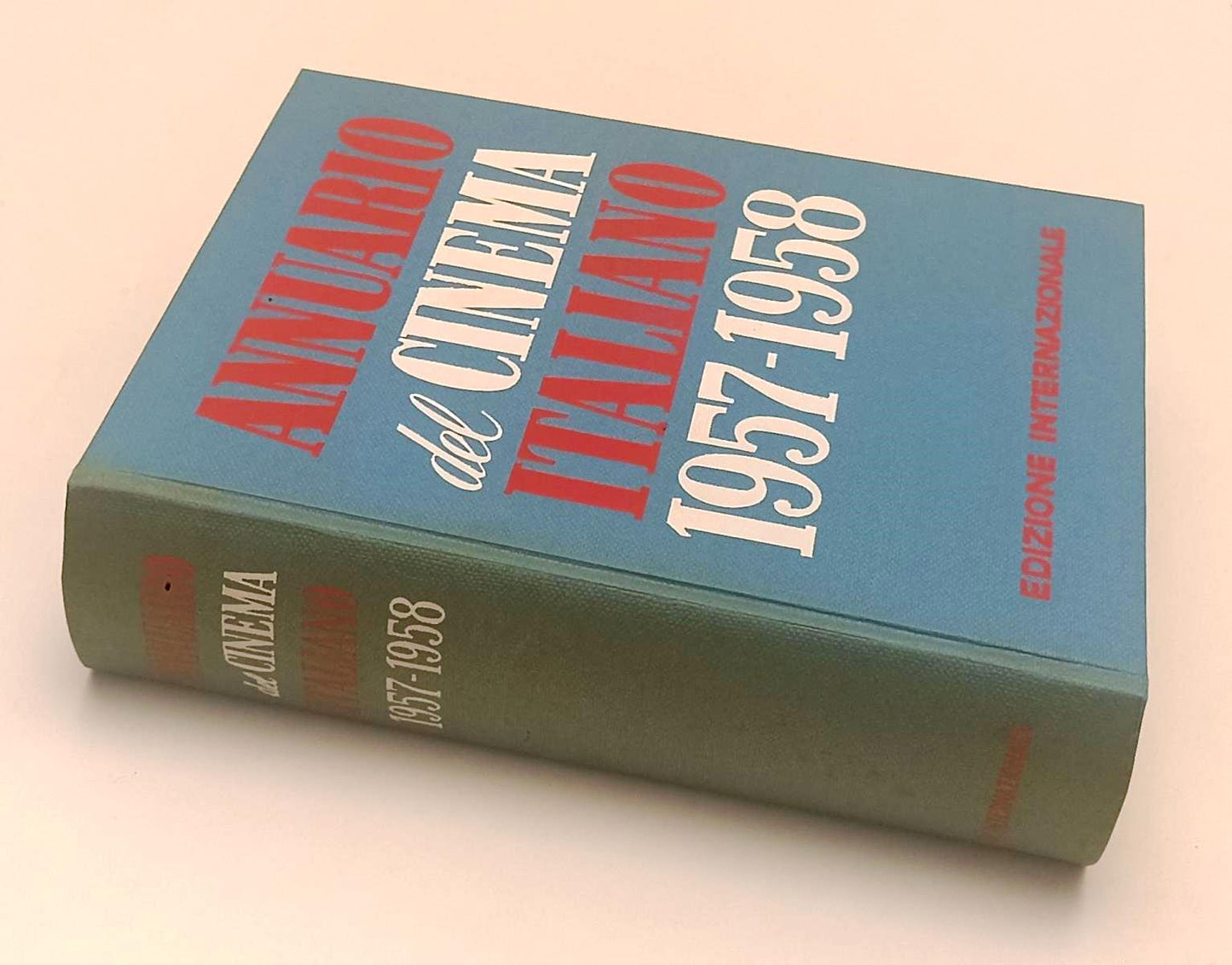 LW- ANNUARIO DEL CINEMA ITALIANO 1957/1958 -- CINEDIZIONI --- 1958 - C - YFS570