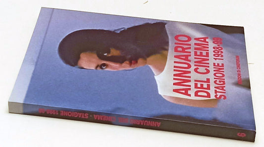 LW- ANNUARIO DEL CINEMA  STAGIONE 1998-1999 - EDIZIONI DI CINEFORUM - YFS642