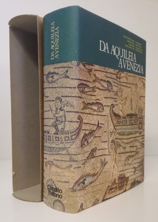 LS- DA AQUILEIA A VENEZIA -- ANTICA MADRE - LIBRI SCHEWILLER -- 1980- CS- ZFS681