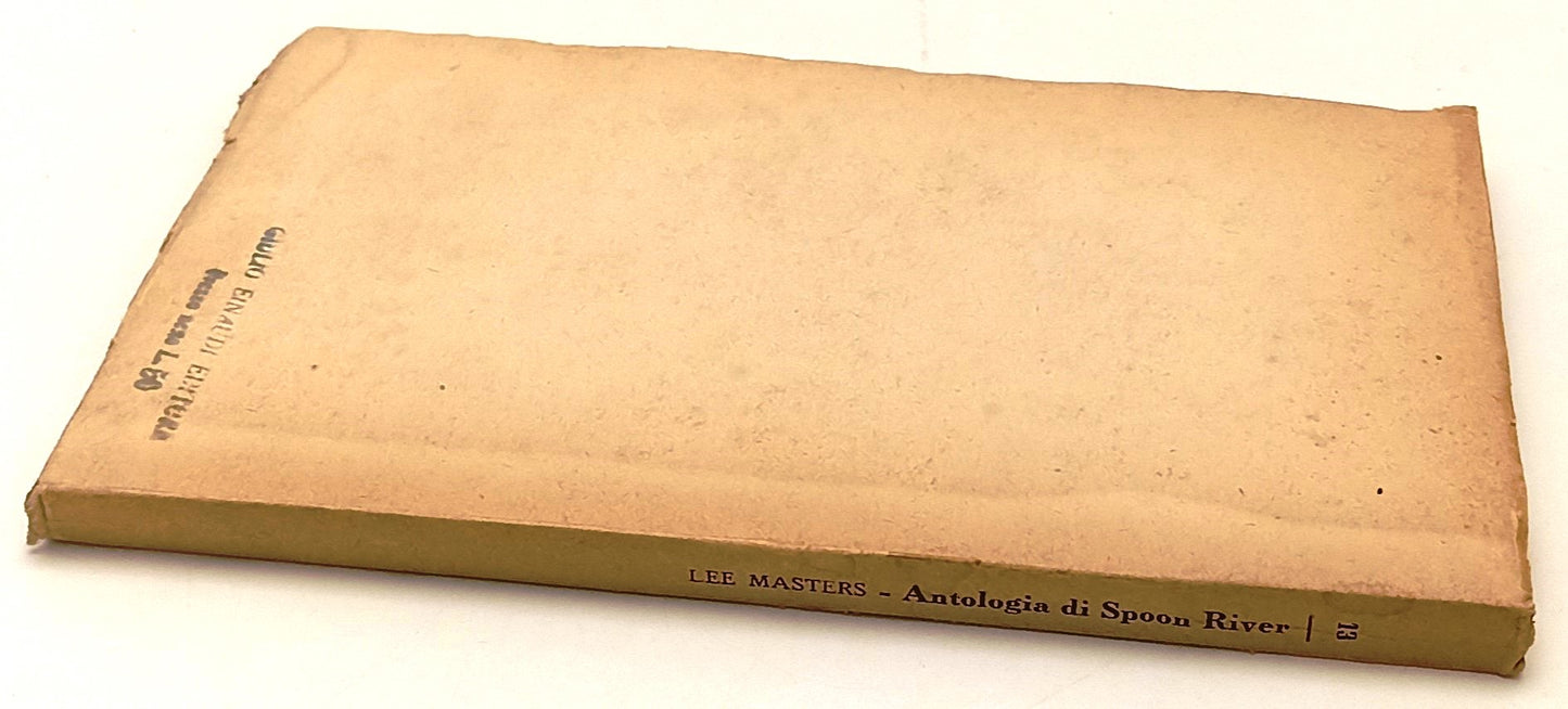 LN- ANTOLOGIA DI SPOON RIVER- EDGAR LEE MASTERS- EINAUDI UNIVERSALE- 1945-XFS137