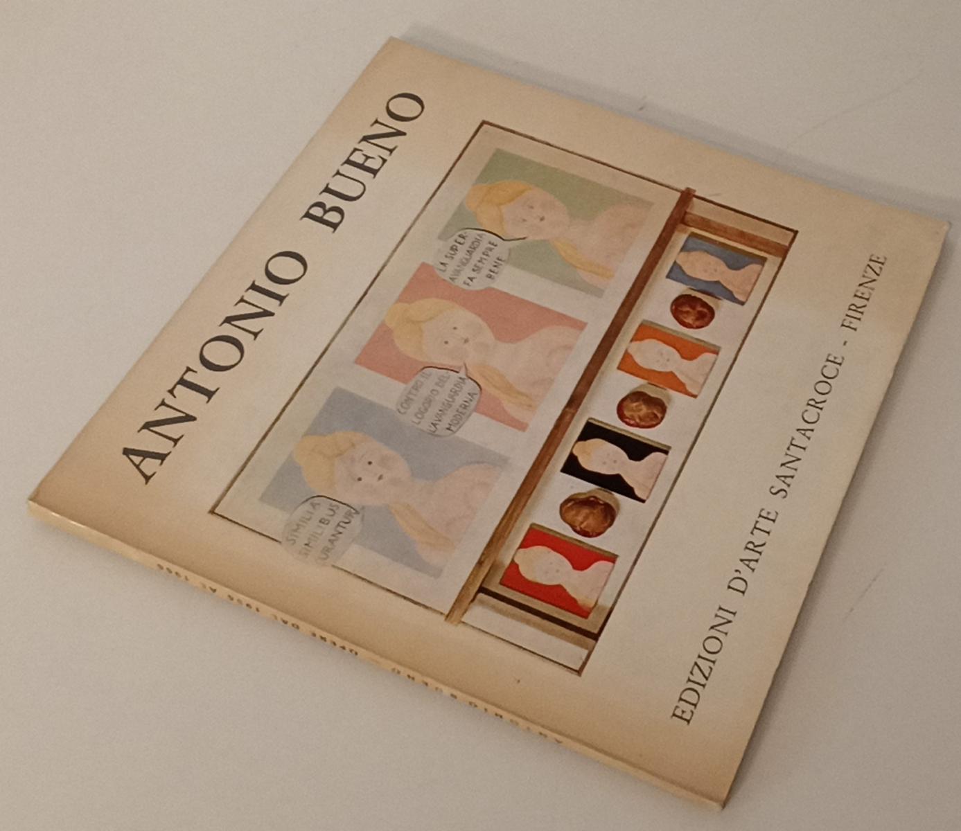 LT- ANTONIO BUENO CATALOGO OPERE-- EDIZIONI D'ARTE SANTACROCE--- 1966- B- XFS171