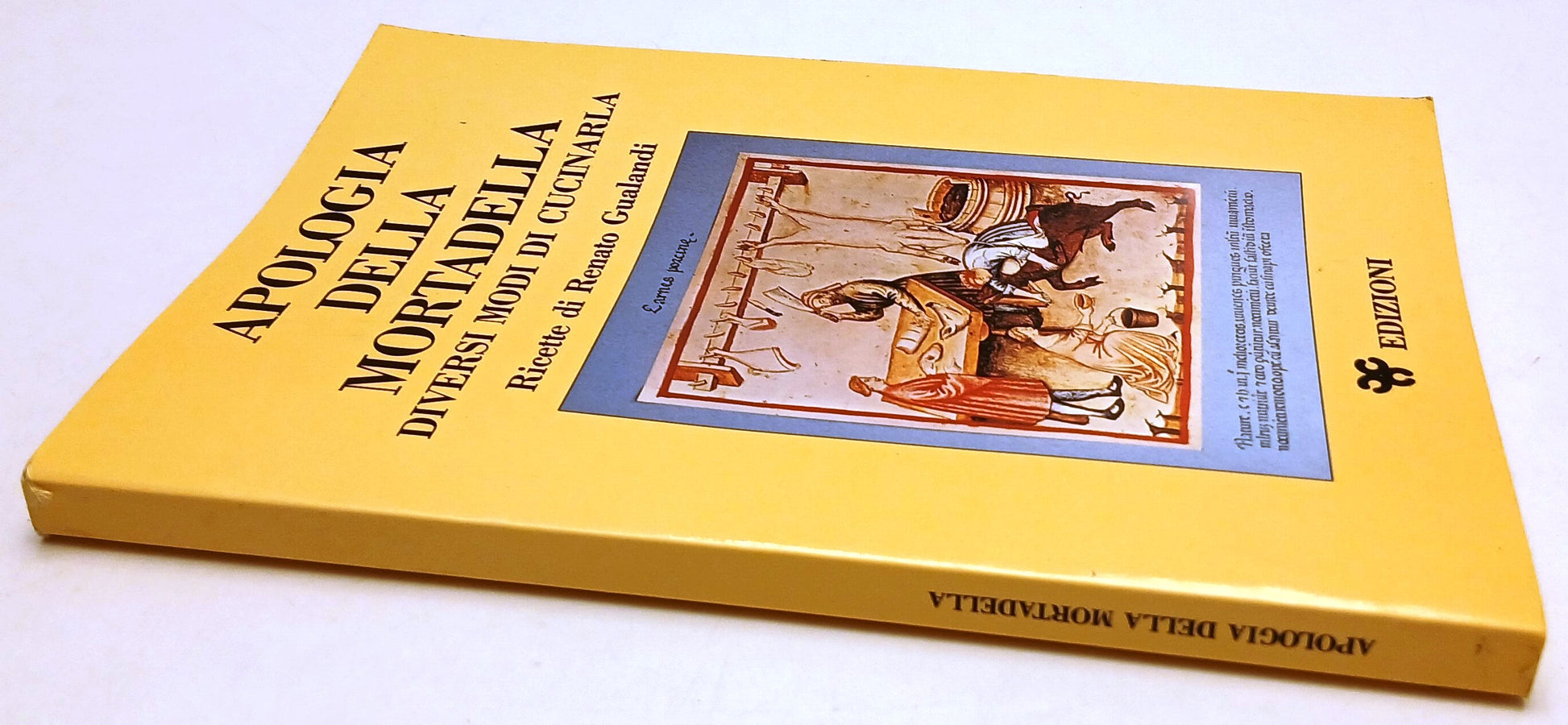 LK- APOLOGIA DELLA MORTADELLA MODI DI CUCINARLA- Ricette Renato Gualandi- XFS127